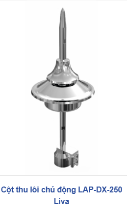 Kim thu sét chủ động Liva LAP DX250T - bán kính bảo vệ 146M